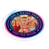Round Vinyl Sticker — "UNB & Brief Talk: Free the Bulge" Beach Guys Design