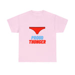 Proud Thonger Tee