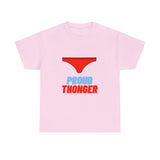 Proud Thonger Tee