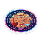 Round Vinyl Sticker — "UNB & Brief Talk: Free the Bulge" Beach Guys Design