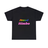 Proud Himbo Heavy Cotton Tee