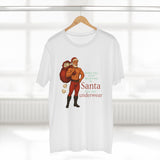 When You Stop Believing in Santa… You Get Underwear Holiday Tee