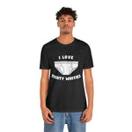 I love TIghy Whities Short Sleeve Tee