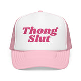 Embroidered Trucker Hat — "Thong Slut" Pink Foam Mesh Cap