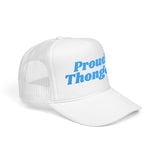 Proud Thonger Embroidered Trucker Hat