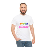Proud Himbo Heavy Cotton Tee