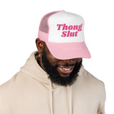 Embroidered Trucker Hat — "Thong Slut" Pink Foam Mesh Cap