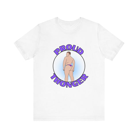 Proud Thonger Purple Tee, Unisex T-Shirt