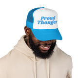 Proud Thonger Embroidered Trucker Hat